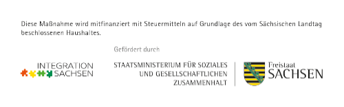 Diese Maßnahme wird mitfinanziert mit Steuermitteln auf Grundlage des vom Sächsischen Landtag beschlossenen Haushaltes.